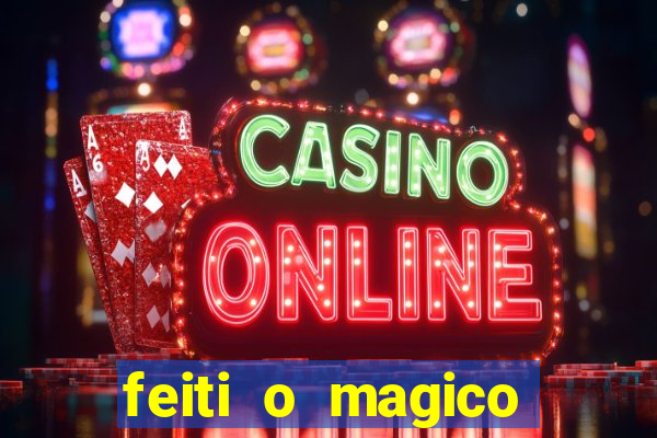 feiti o magico manga ler online